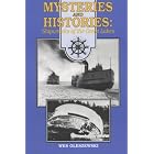 Mysteries and Histories: Shipwrecks of the Great Lakes by Wes Oleszewski