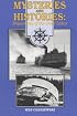 Mysteries and Histories of the Great Lakes