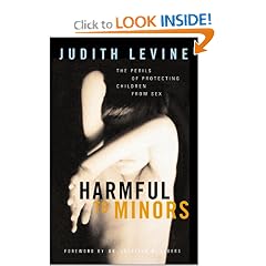 Harmful to Minors: The Perils of Protecting Children from Sex