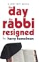The Day The Rabbi Resigned