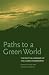Paths to a Green World