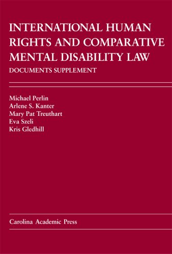 International Human Rights And Comparative Mental Disability Law Documents Supplement