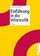 Einf�hrung in die Informatik