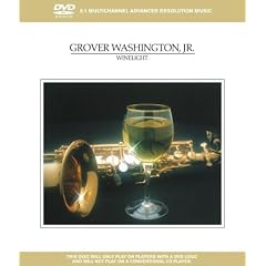 Groover Washington : Winelight [DVD audio]