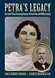 Petra's Legacy: The South Texas Ranching Empire of Petra Vela and Mifflin Kenedy (Perspectives on South Texas)