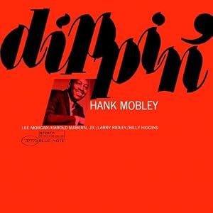 Dippin by Hank Mobley (Audio CD - 2006) - Original recording remastered