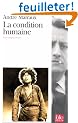 La Condition Humaine, texte int�gral, dossier