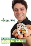 Let's Make Sushi DVD - Learn How To Make AMAZING Sushi and have fun!!!