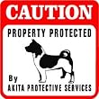 CAUTION: AKITA PROTECTION dog warn sign