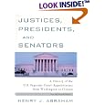 Justices, Presidents and Senators, Revised: A History of the U.S. Supreme Court Appointments from Washington to Clinton... by Henry J. Abraham