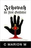 Jehovah the First Godfather