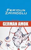 German Amok - Feridun Zaimoglu