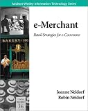 Review Addison Wesley  / E-merchant: Retail Strategies for E-commerce (Information Technology)