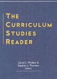 The Curriculum Studies Reader