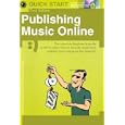 Quick Start Publishing Music Online (Quick Start (Music Sales))