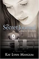 The Secret Journal of Brett Colton