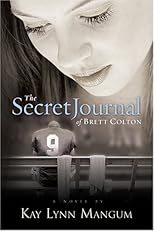 The Secret Journal of Brett Colton