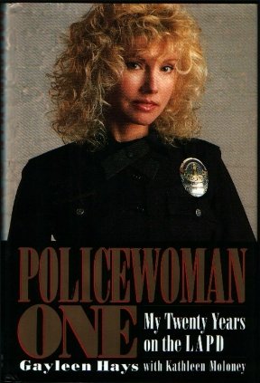Policewoman One: My Twenty Years on the LAPD