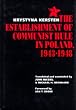 The Establishment of Communist Rule in Poland, 1943-1948 (Society and Culture in East-Central Europe)