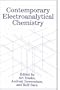 Contemporary Electroanalytical Chemistry