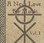 A New Love For Music Vol. 1