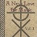 A New Love For Music Vol. 1