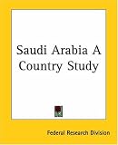 Saudi Arabia A Country Study