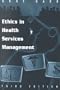 Ethics in Health Services Management