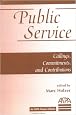 Public Service: Callings, Commitments And Contributions (ASPA Classics)