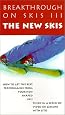 Breakthrough On Skis III, The New Skis [VHS]