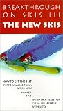 Breakthrough On Skis III, The New Skis
