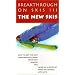 Breakthrough On Skis III, The New Skis