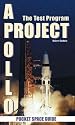 Project Apollo: The Test Program (Pocket Space Guides)
