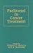 Paclitaxel in Cancer Treatment (Basic and Clinical Oncology, Vol 8)