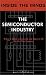 Inside the Minds: The Semiconductor Industry - CEOs from Micron, Xilinx, On Semiconductor & More on the Future of the Semiconductor Revolution (Inside the Minds)