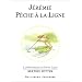 J�r�mie P�che-�-la-Ligne