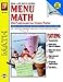 Menu Math: Old Fashioned Ice Cream Parlor, Multiplication & Division (Grades 3-6) (Real Life Math series).