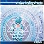 Chakra Healing Chants