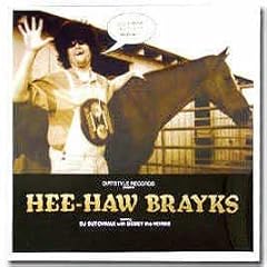 HEE HAW BRAYKS