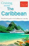 Cruising Around the Caribbean (Cruising Around...)