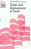 Case and Agreement in Inuit (Studies in Generative Grammar)