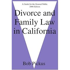 Divorce and Family Law in California: A Guide for the General Public