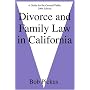 Divorce and Family Law in California: A Guide for the General Public