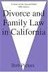 Divorce and Family Law in California: A Guide for the General Public