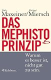 Das Mephisto-Prinzip - Michael Miersch, Dirk Maxeiner