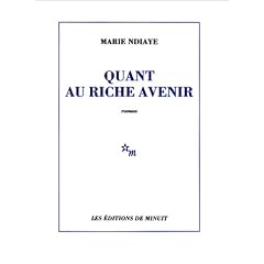Quant au riche avenir