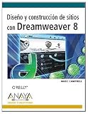 Diseno Y Construccion De Sitios Con Dreamweaver 8 Dreamweaver 8 Design and Construction (Spanish Edition)