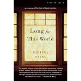Long for This World: A Novel