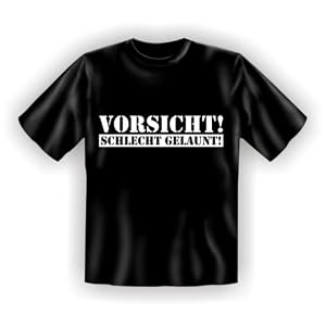 Diamant Shirts - Fun T-Shirt mit Spruch , Sprüche Shirts - VORSICHT ... SCHLECHT GELAUNT ! , Grösse S M L XL XXL, L