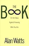 The Book: On the Taboo Against Knowing Who You Are (Vintage)